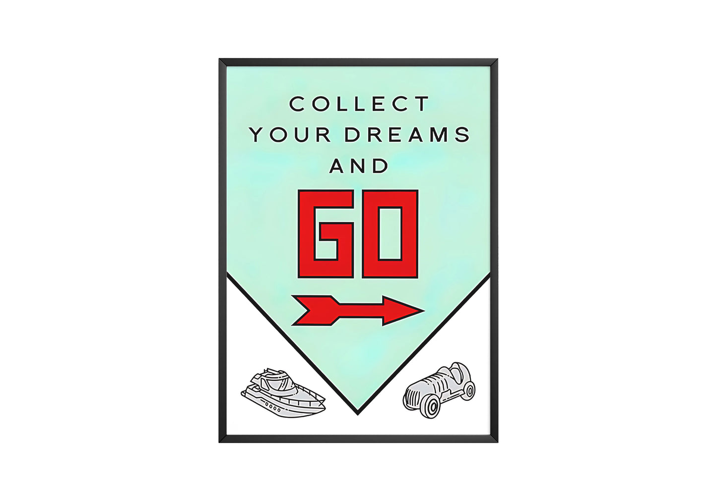 Monopoly 'Collect Your Dreams' Poster