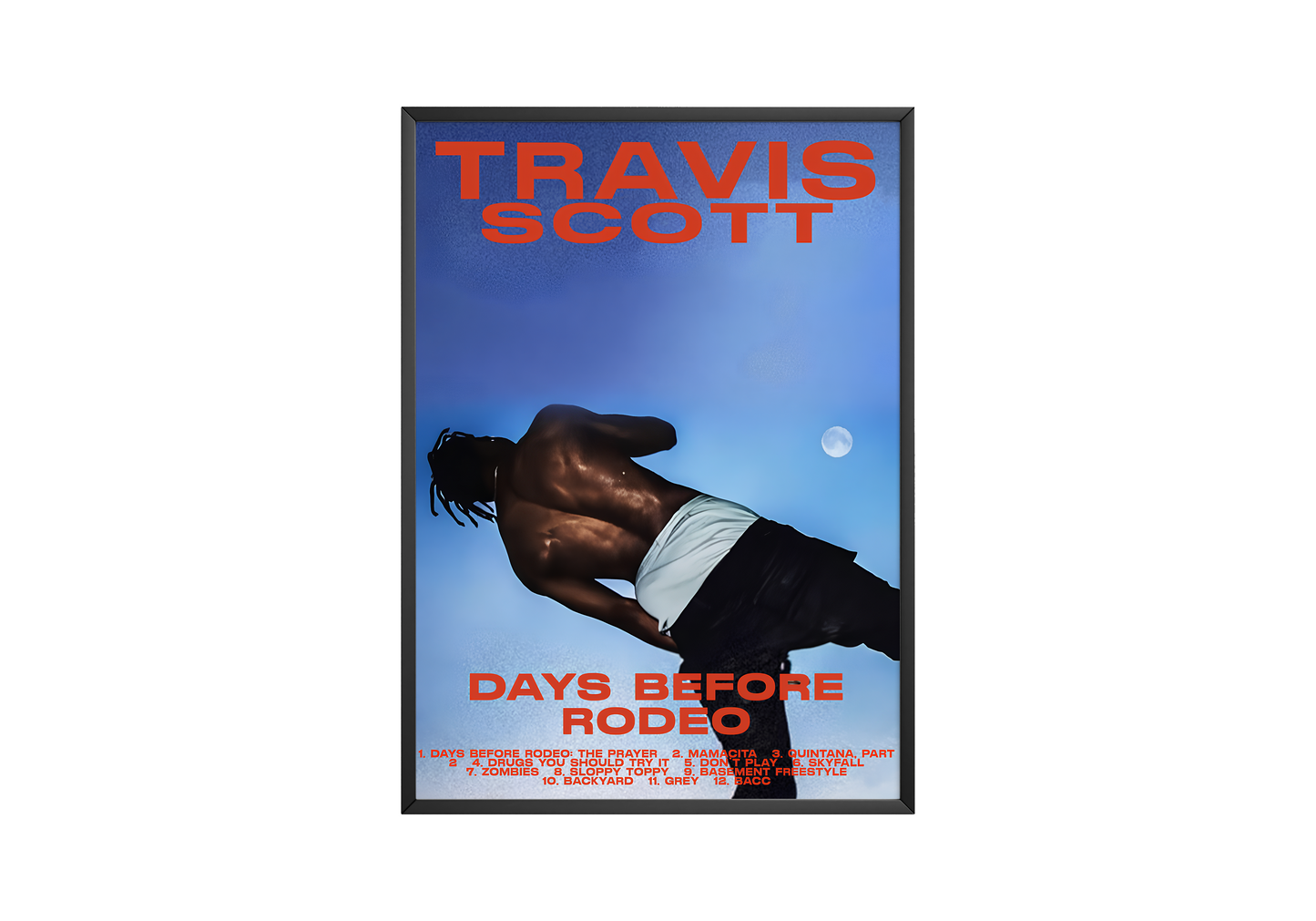 Travis Scott 'Days Before Rodeo' Poster