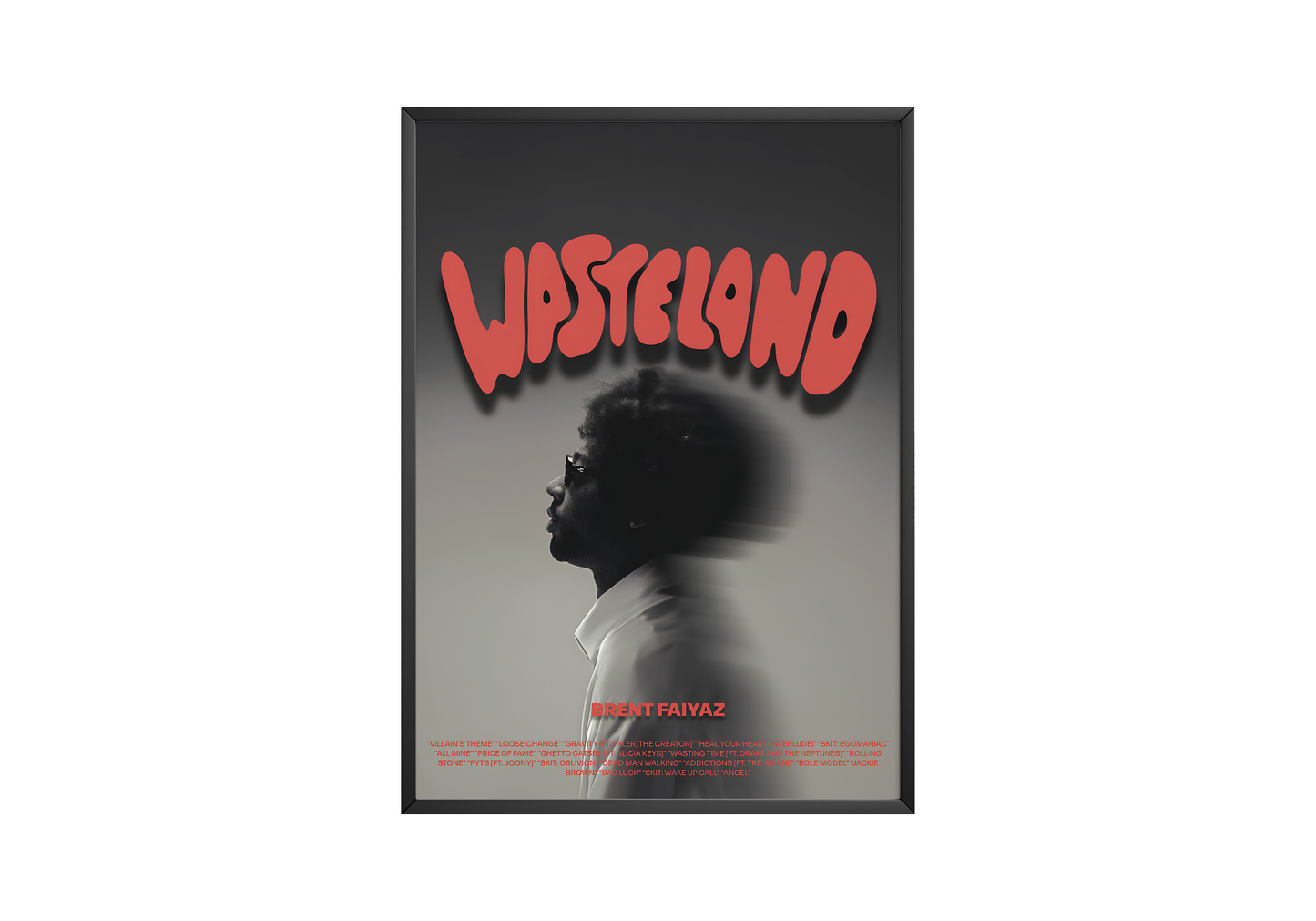 Brent Faiyaz 'Wasteland' Focus Poster