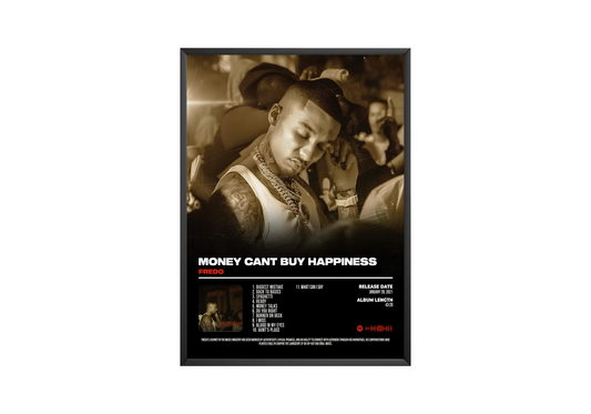 Fredo - "Money Can't Buy Happiness" Album Poster