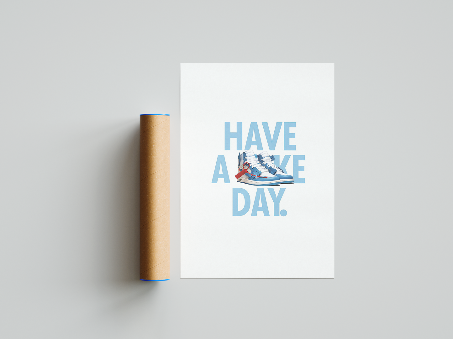 Have A Sneaker Day Poster