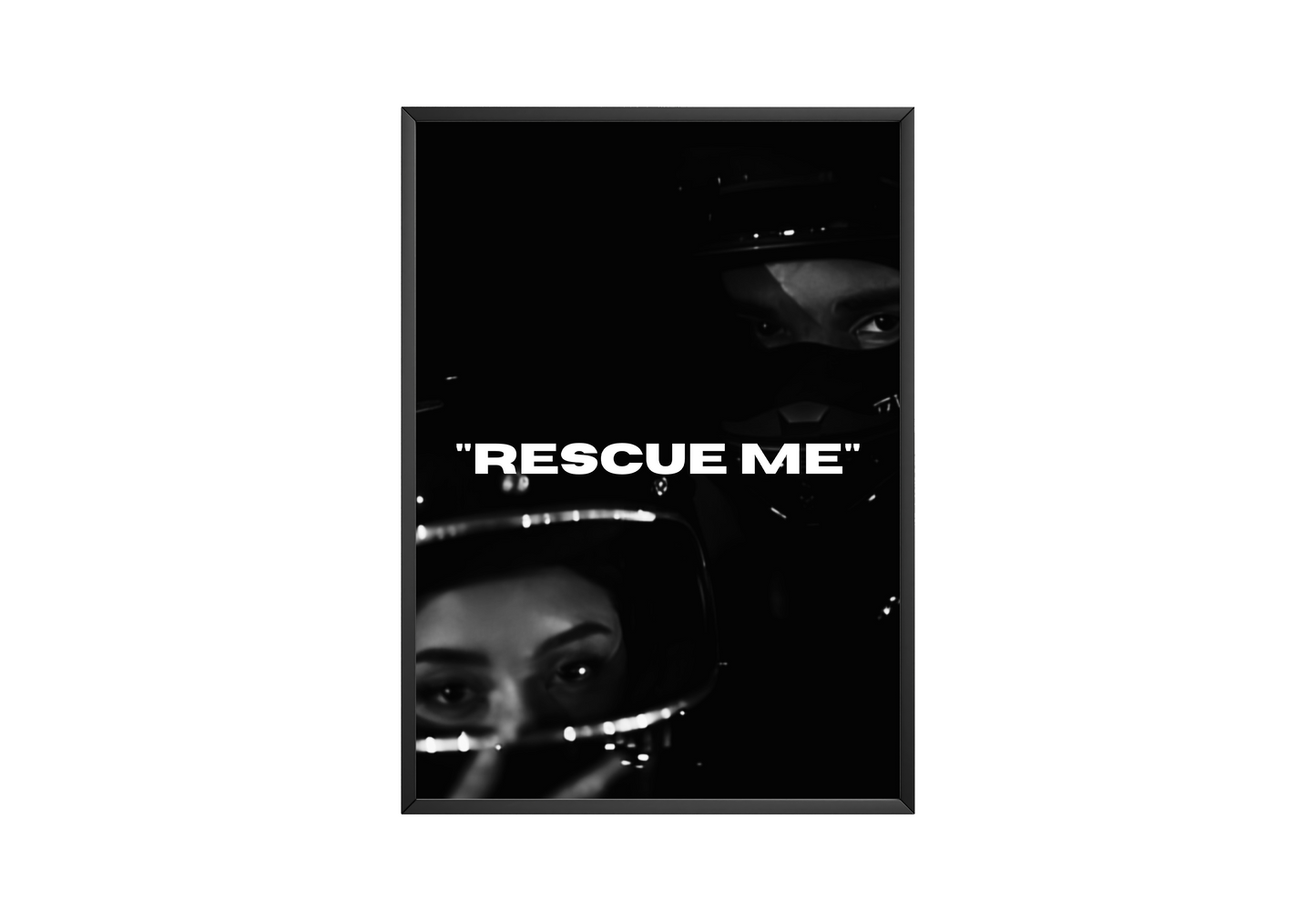 Drake - "Rescue Me" Poster